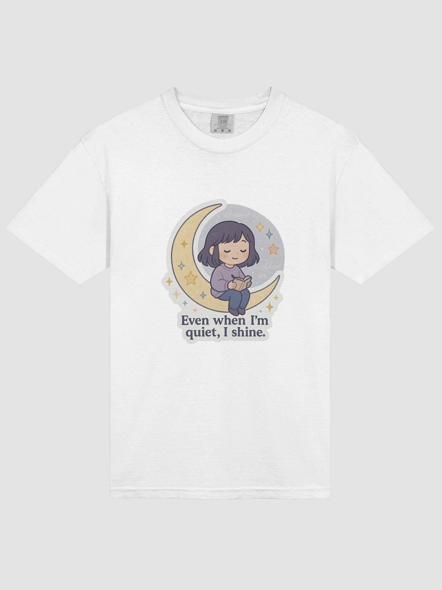 Even When I’m Quiet, I Shine – Starry Sky Tee product image (3)