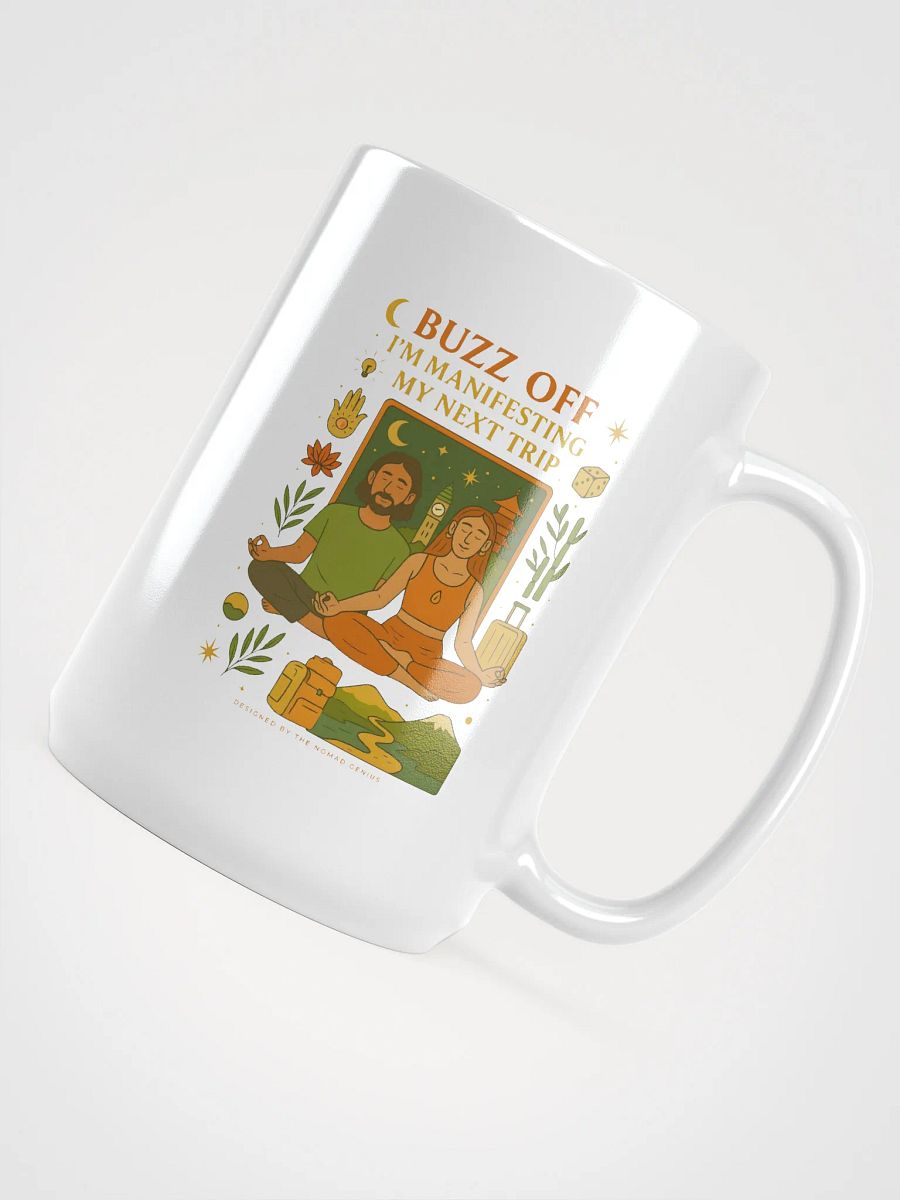 "Buzz Off - I'm Manifesting My Next Trip" - Boho Duo Travel Quotes Mug product image (3)