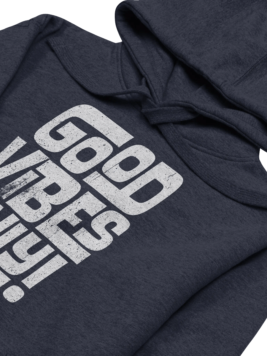 Good Vibes Only Hoodie product image (2)