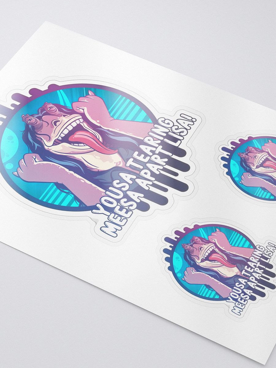 Yousa Tearing Meesa Apart Lisa Stickers (Vibrant Edition) product image (3)