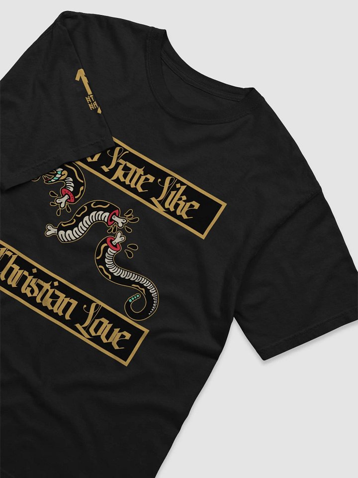 No Hate Like Christian Love - Tshirt product image (2)