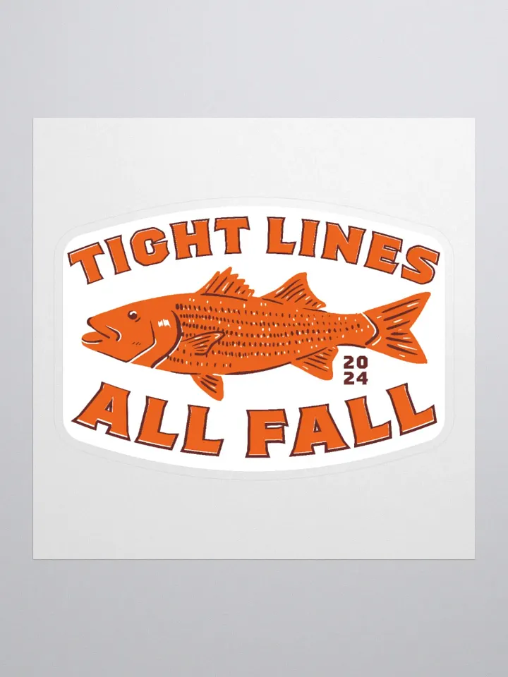 Tight Lines All Fall Sticker product image (1)
