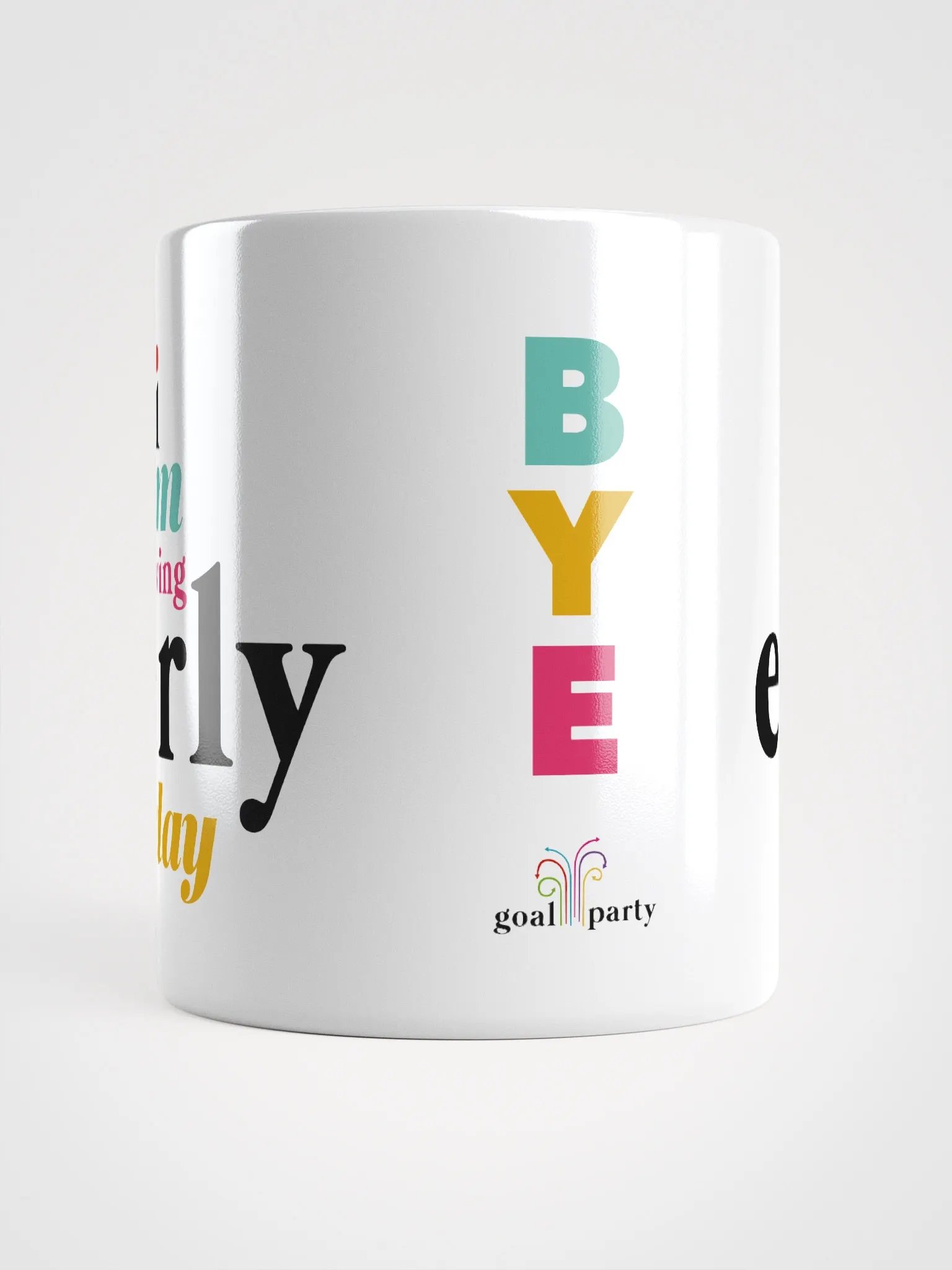 I AM LEAVING EARLY TODAY MUG product image (5)
