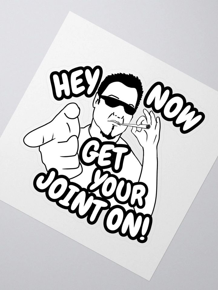 Hey Now Its A Sticker product image (2)