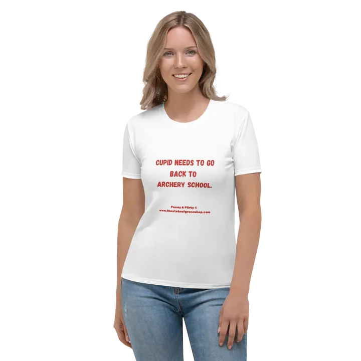 FUNNY & FLIRTY TEES 4U FOR WOMEN - “Cupid needs to go back to archery school.” product image (1)