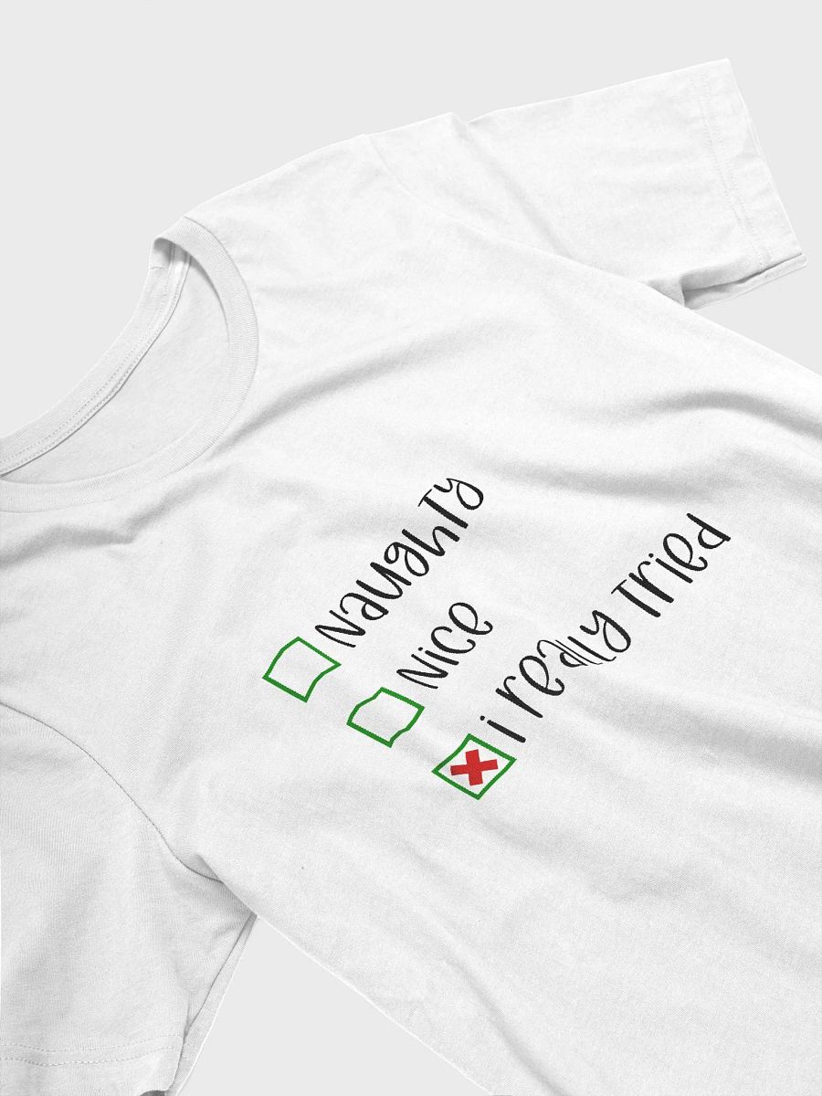 Naughty Nice I Really Tried Christmas T-shirt - Black product image (8)