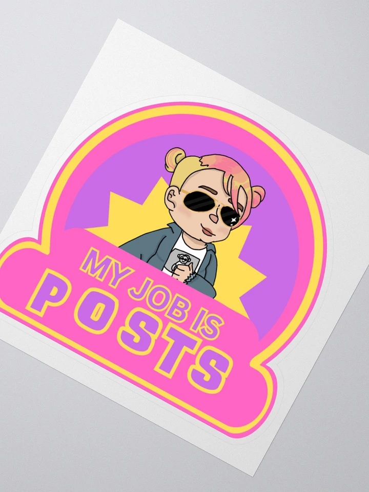 My Job is Posts Sticker product image (2)