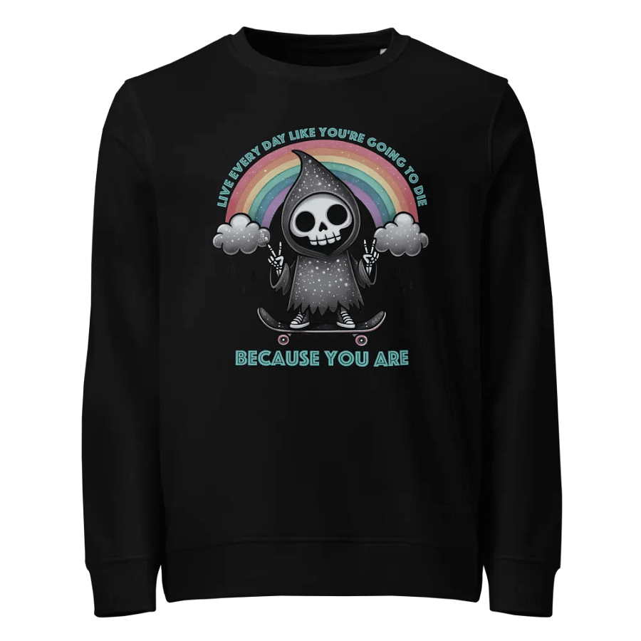 Live Every Day Organic Sweatshirt product image (1)