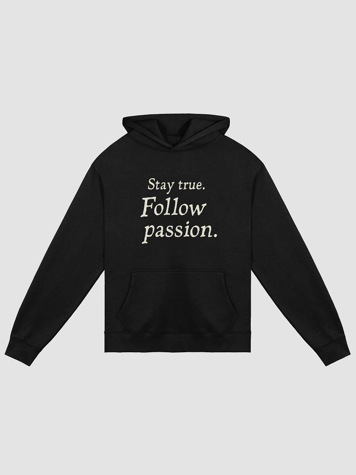 Stay True. Follow Passion. | The Official Ellen DeGeneres Empowerment Hoodie – Wear Your Authenticity, Inspire Your World product image (1)