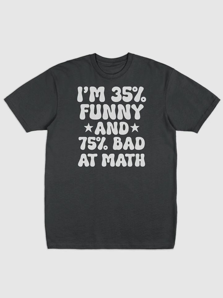 I am 35% Funny. product image (1)