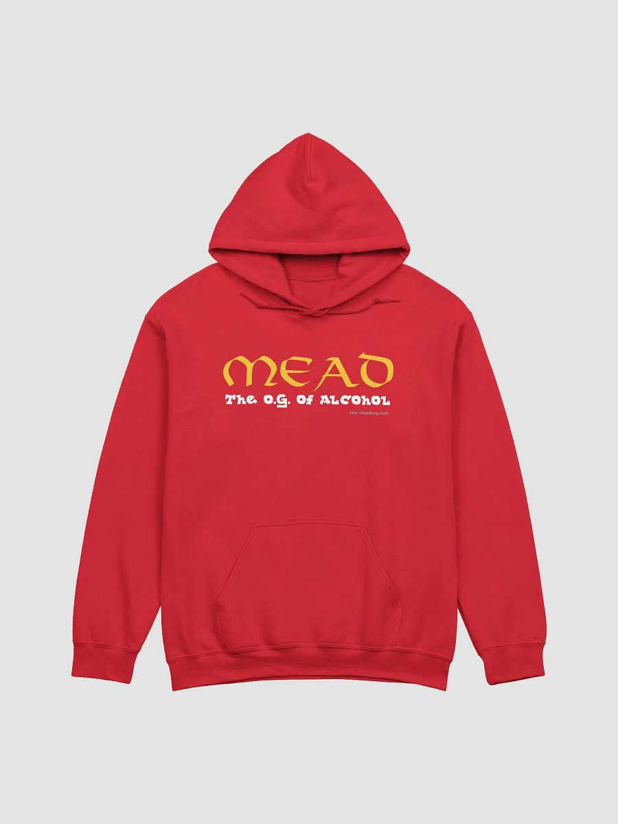 Mead, the O.G. of Alcohol Sweatshirt product image (5)