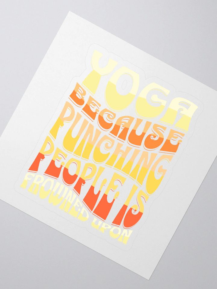 Yoga Humor Vibes Kiss Cut Sticker product image (2)