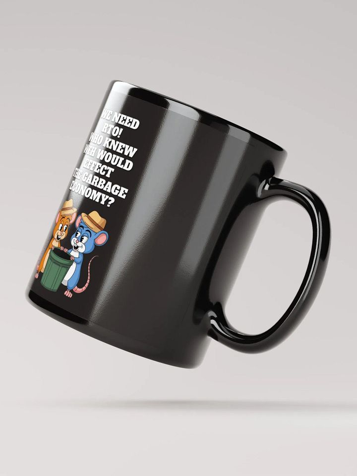 Who Knew WFH Would Effect The Gargabe Economy? Black Coffee Mug product image (2)