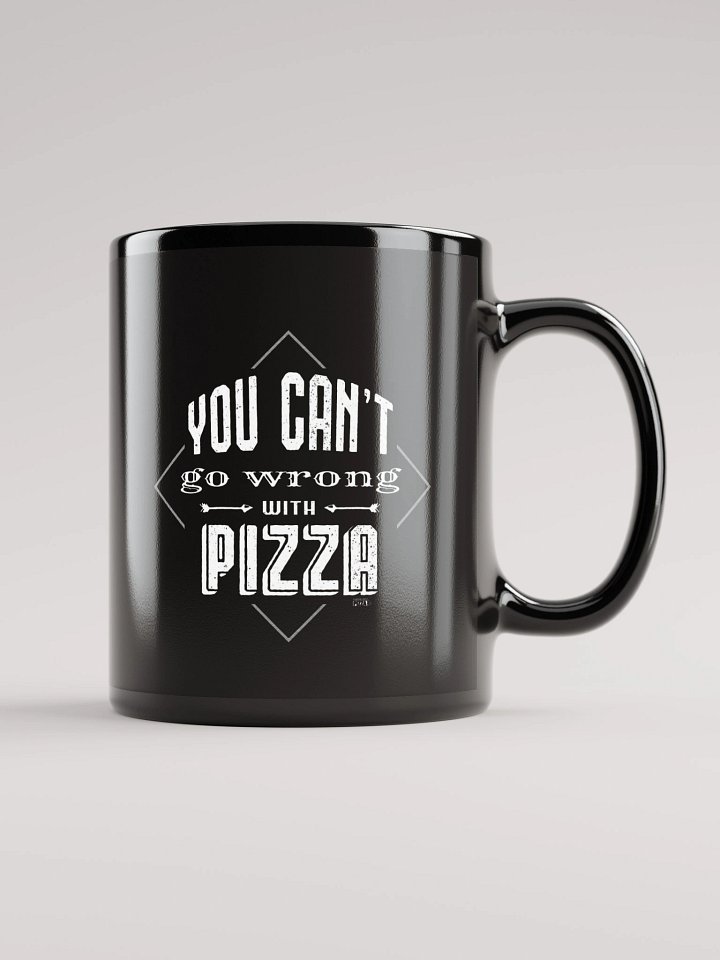 You Can't Go Wrong With Pizza Mug product image (2)