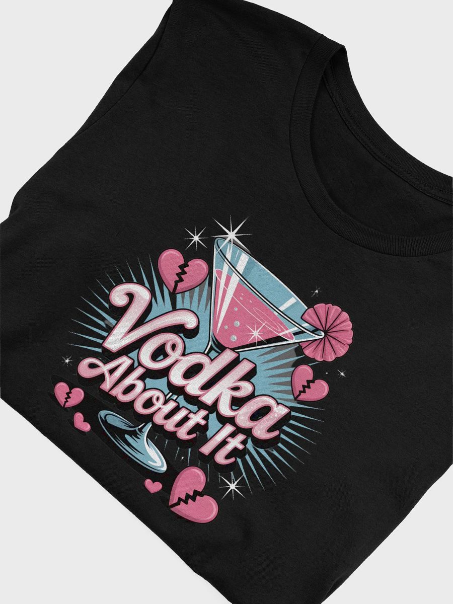 Vodka About It Martini Glass T-Shirt product image (5)
