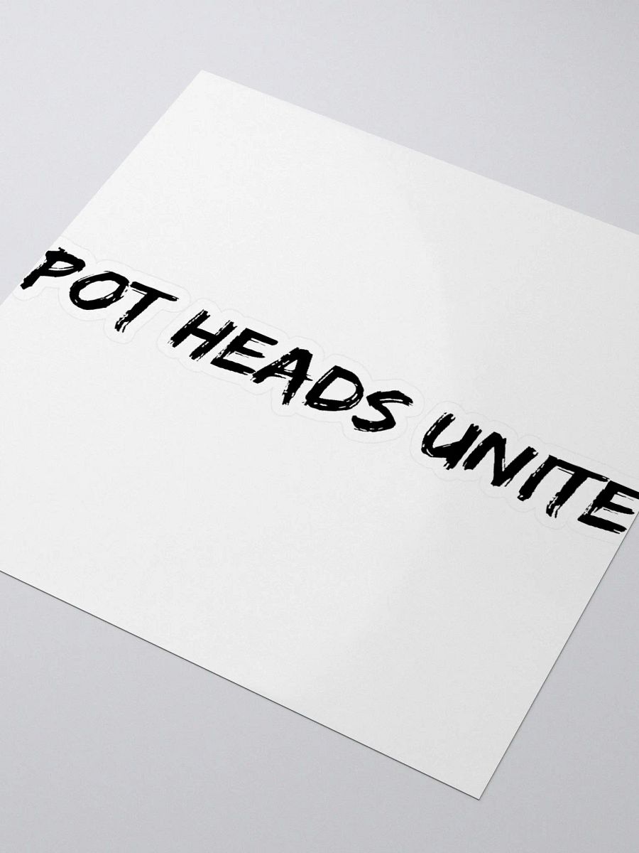 Pot Heads Unite Sticker product image (3)
