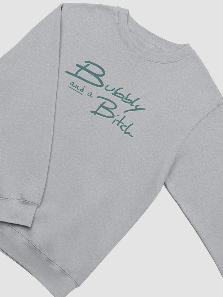 Bubbly and a B*tch (fir shadow design) printed crewneck product image (9)