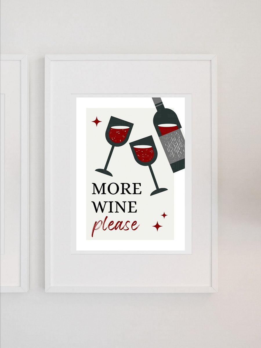 More Wine Please Wall Art - Modern Wine Lover Print, Fun Kitchen or Home Bar Decor, Red Wine Art Poster, Entertaining Drink Sign product image (1)