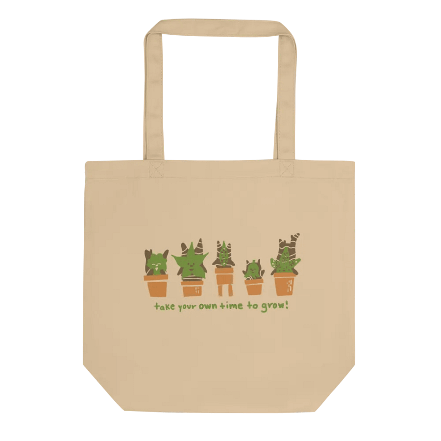 TAKE YOUR OWN TIME TO GROW TOTE product image (1)