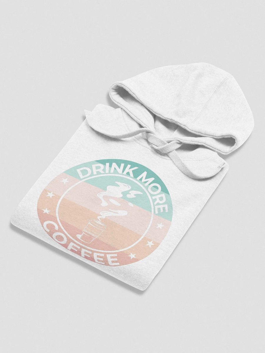 DaLegacy23 - Drink More Coffee Hoodie product image (3)