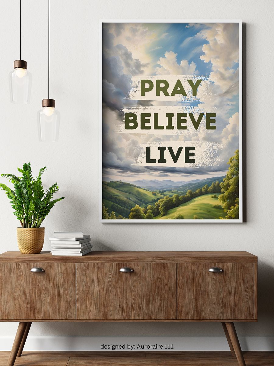 Pray, Believe, Live - Printable Wall Art | Digital Poster Download | Multiple Sizes Included product image (7)