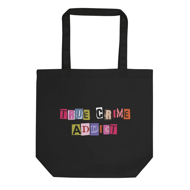 True Crime Addict Tote product image (1)