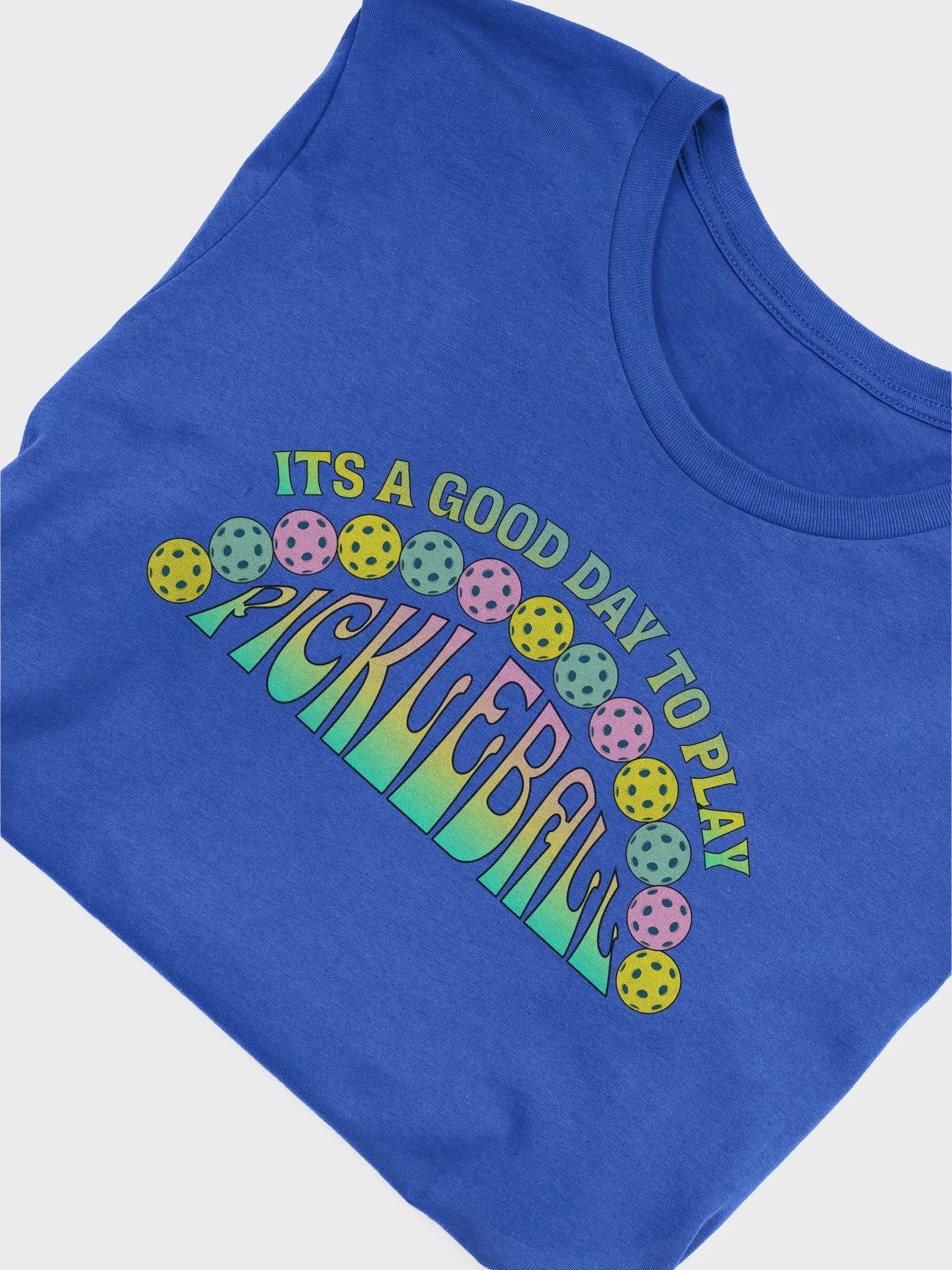 It's A Good Day To Play Pickleball Half Moon T-Shirt product image (3)