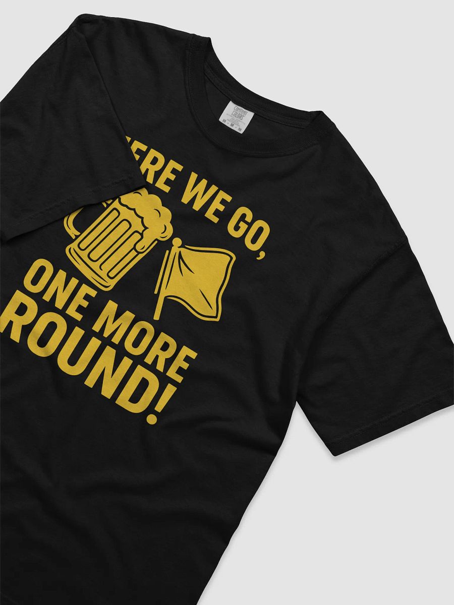 One More Round Comfort Tee product image (2)