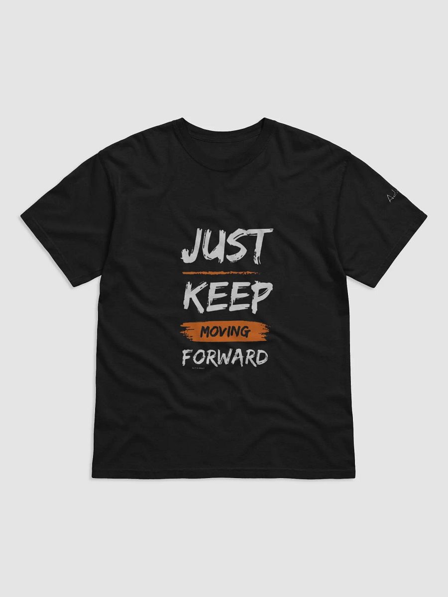 Tshirt Just Keep Moving Forward product image (1)