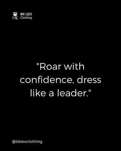 Roar with confidence, dress like a leader.
#BKLEOClothing #Confidence #Leader #Motivation #Empowerment #SuccessQuotes #Casual...