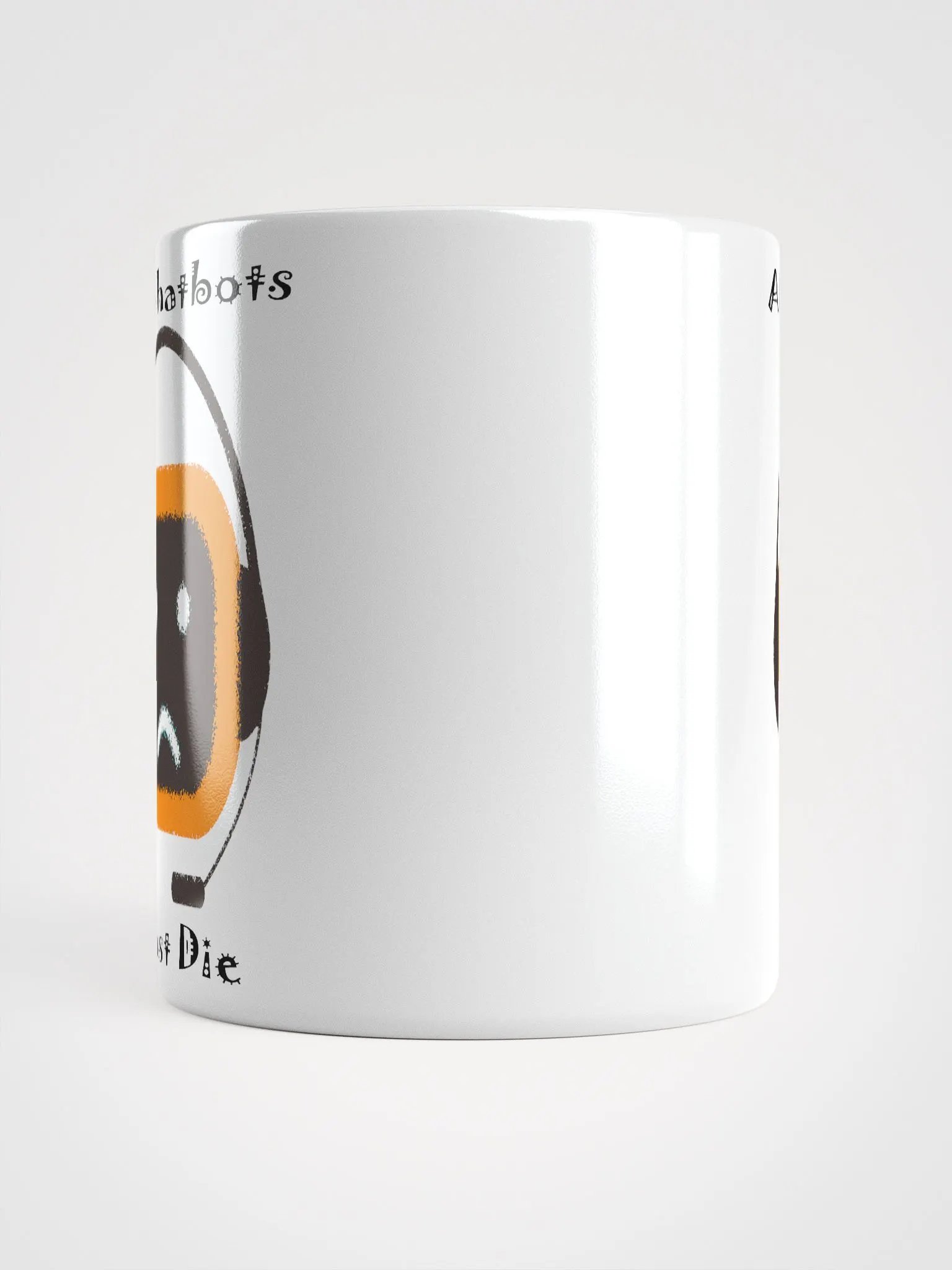"All Chatbots Must Die" #Humorous Glossy White Mug product image (15)