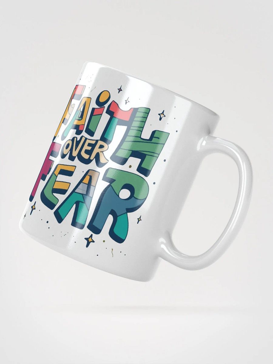 Faith Over Fear Ceramic Mug product image (3)