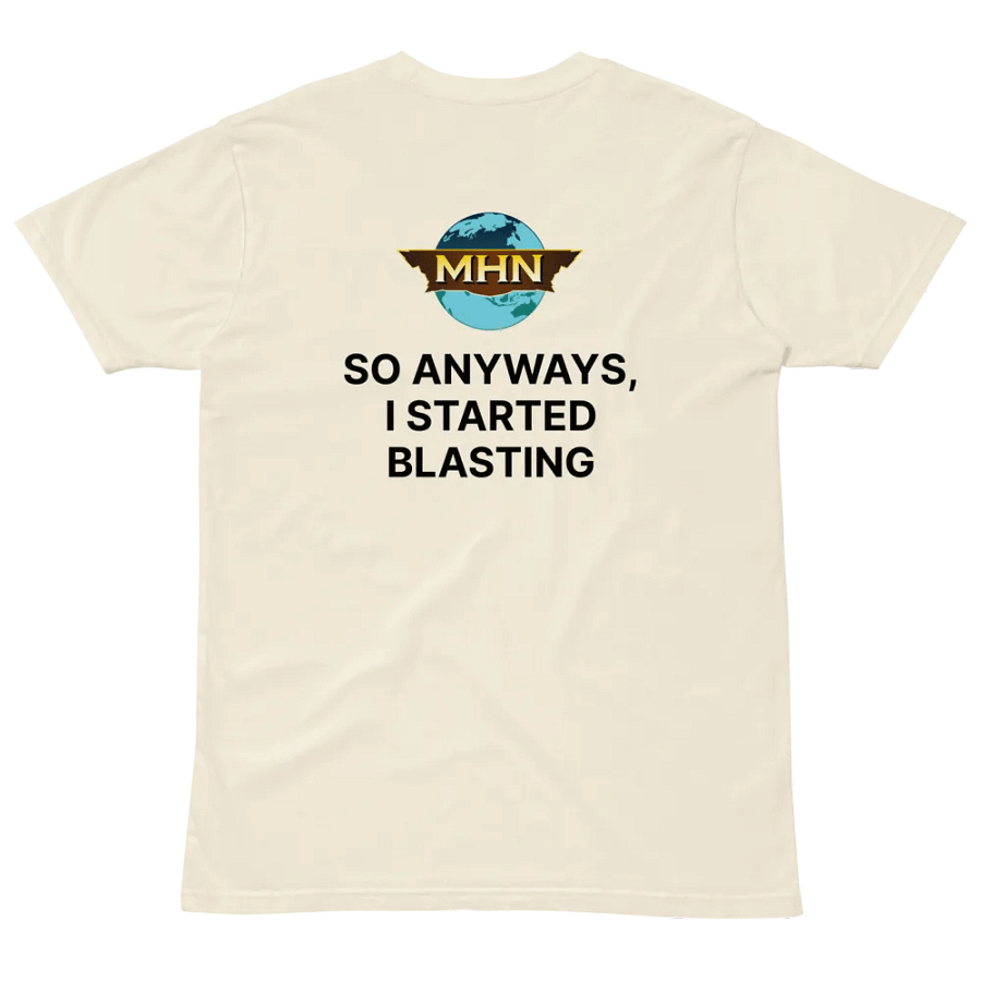 I Started Blasting MHN Emblem Unisex T-Shirt White/Natural product image (4)
