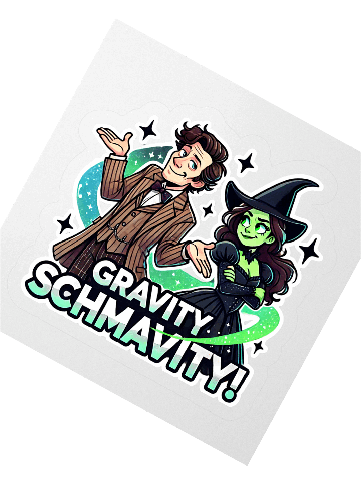 Defying Gravity Schmavity Stickers – Kiss-Cut Broadway Sci-Fi Crossover Vinyl Decals product image (1)