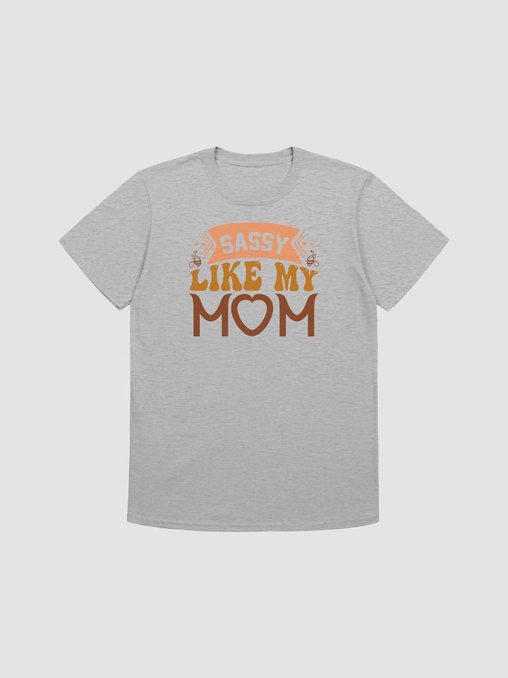 Sassy Like My Mom Graphic T-Shirt product image (1)