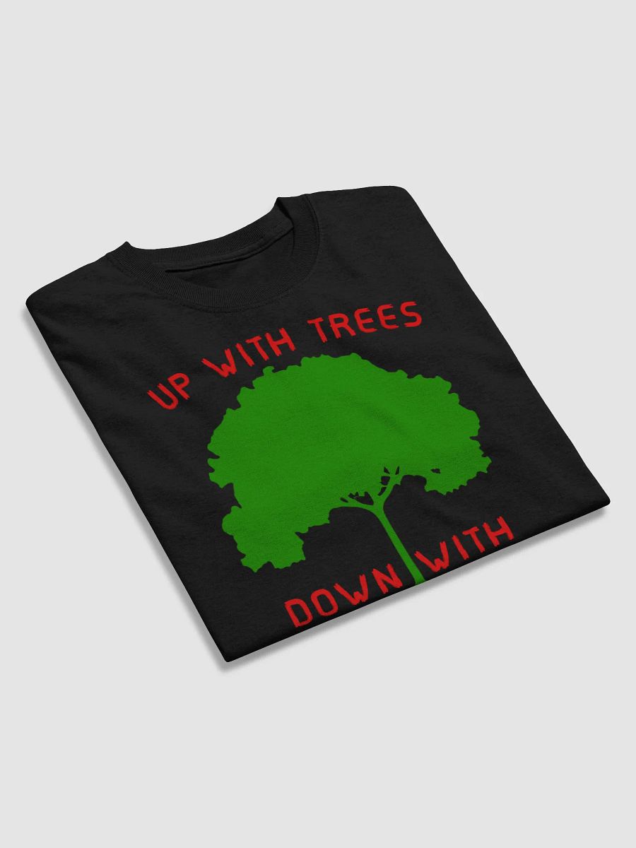 UP WITH TREES T-Shirt product image (20)