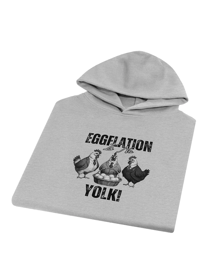 Eggflation is no Yolk! - Humorous Easter Hoodie product image (1)