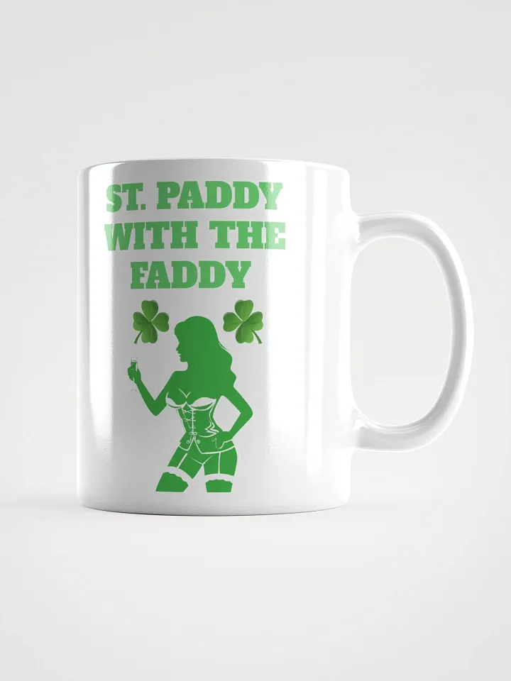 St. Paddy With The Faddy St. Patrick's Day White Mug product image (3)