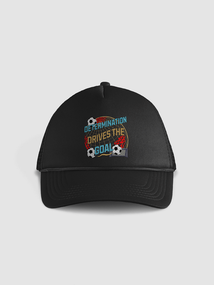 Determination Drives The Goal Soccer Trucker Hat product image (1)