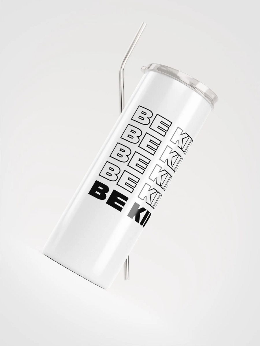Be Kind - Stainless Steel Tumbler product image (4)