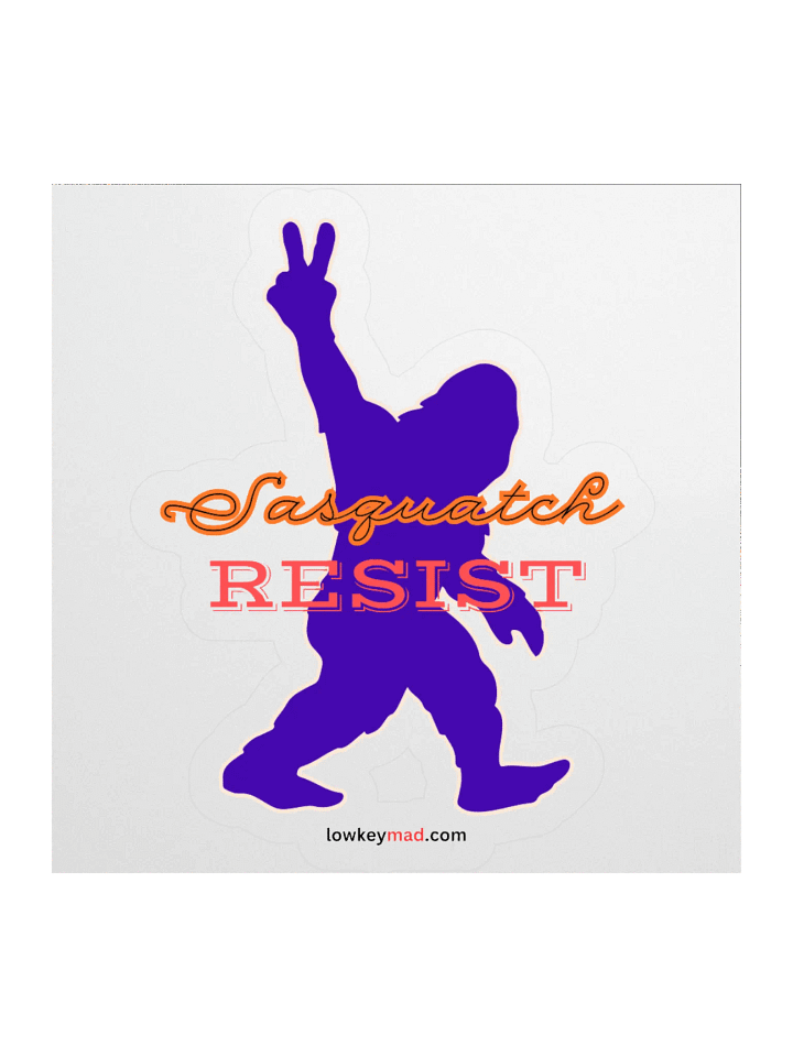 Sasquatch Peace to Resist Sticker product image (1)