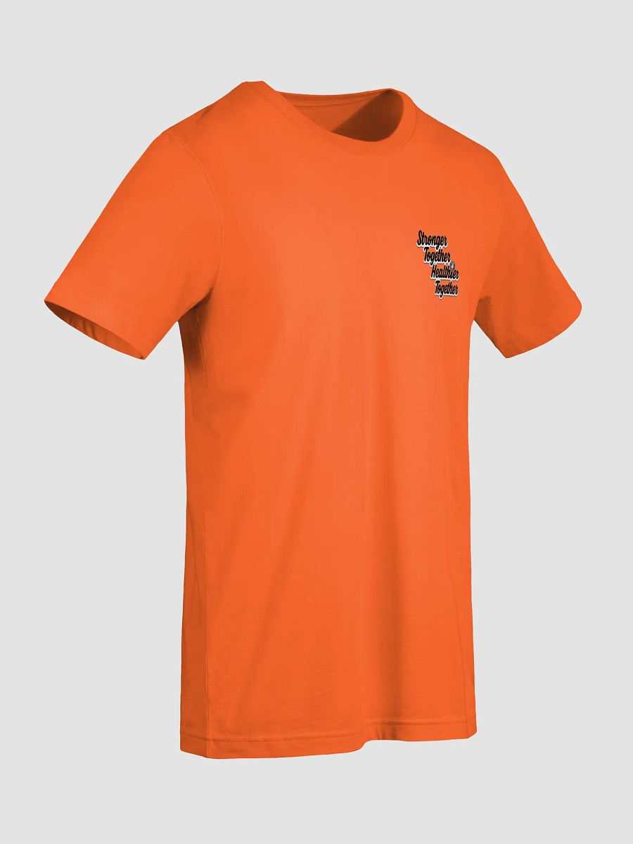 Stronger Together; Healthier Together T-Shirt! product image (70)