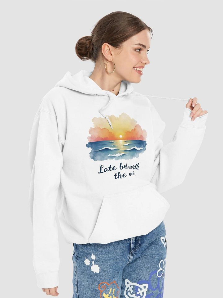 Late But Worth The Wait Sunset Bliss Hoodie product image (1)