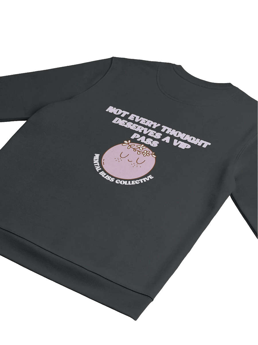 Not Every Thought Deserves a VIP Pass Unisex Eco Sweatshirt – Embrace Mindfulness and Peace product image (4)
