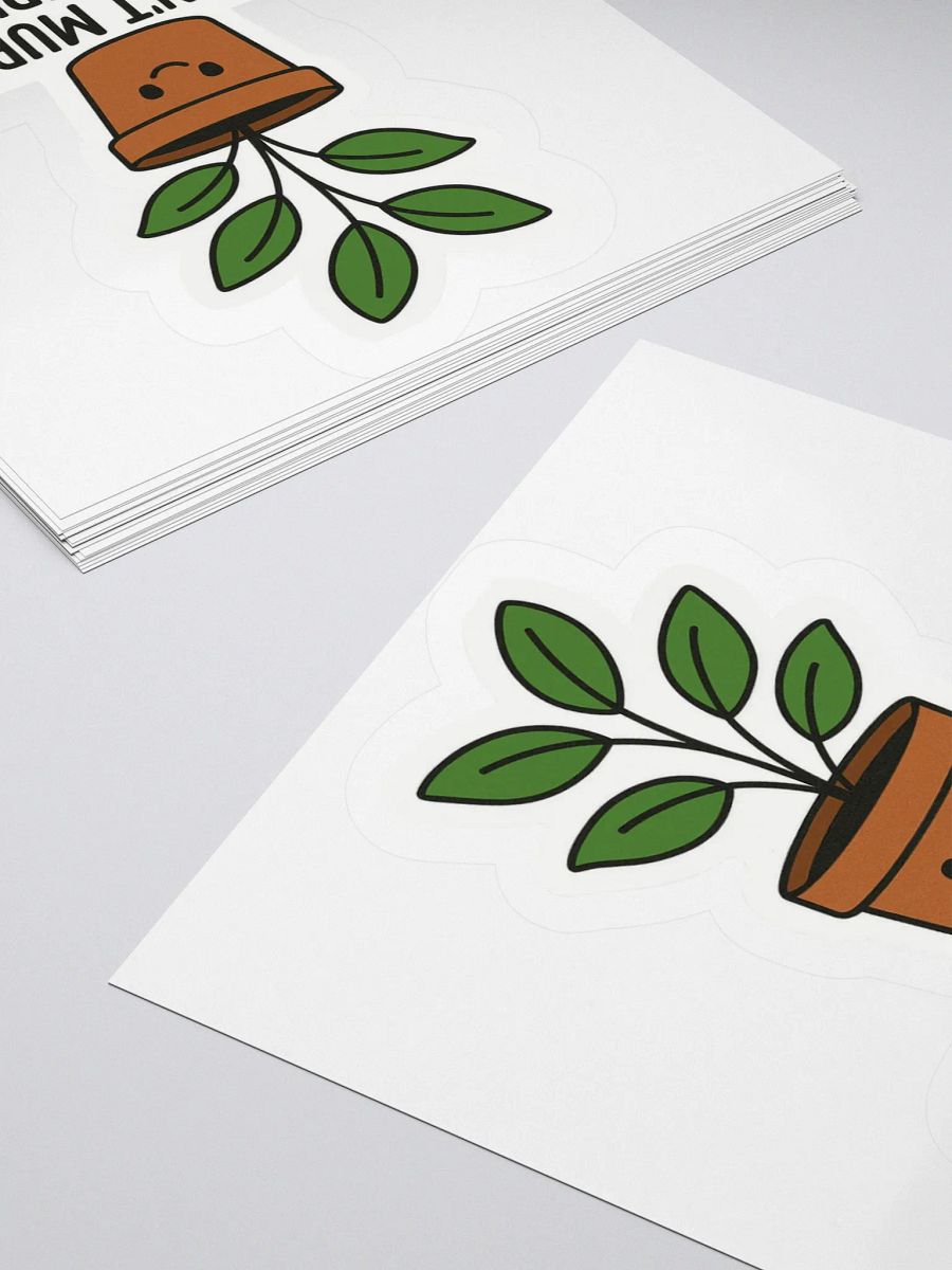 “I Didn’t Murder My Houseplants” Sticker product image (14)