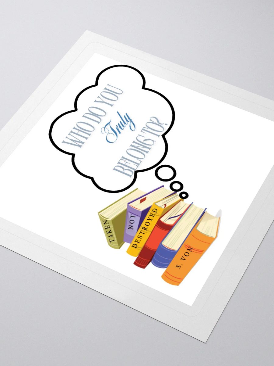 Who do you truly belong to Sticker product image (9)