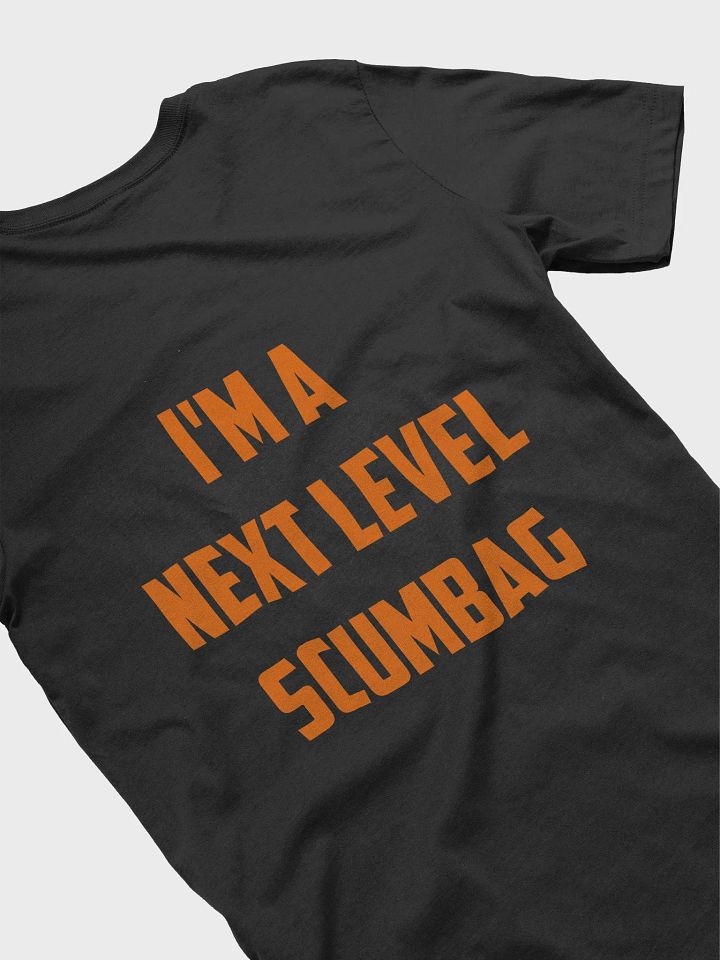 Next level scumbag T Shirt product image (1)