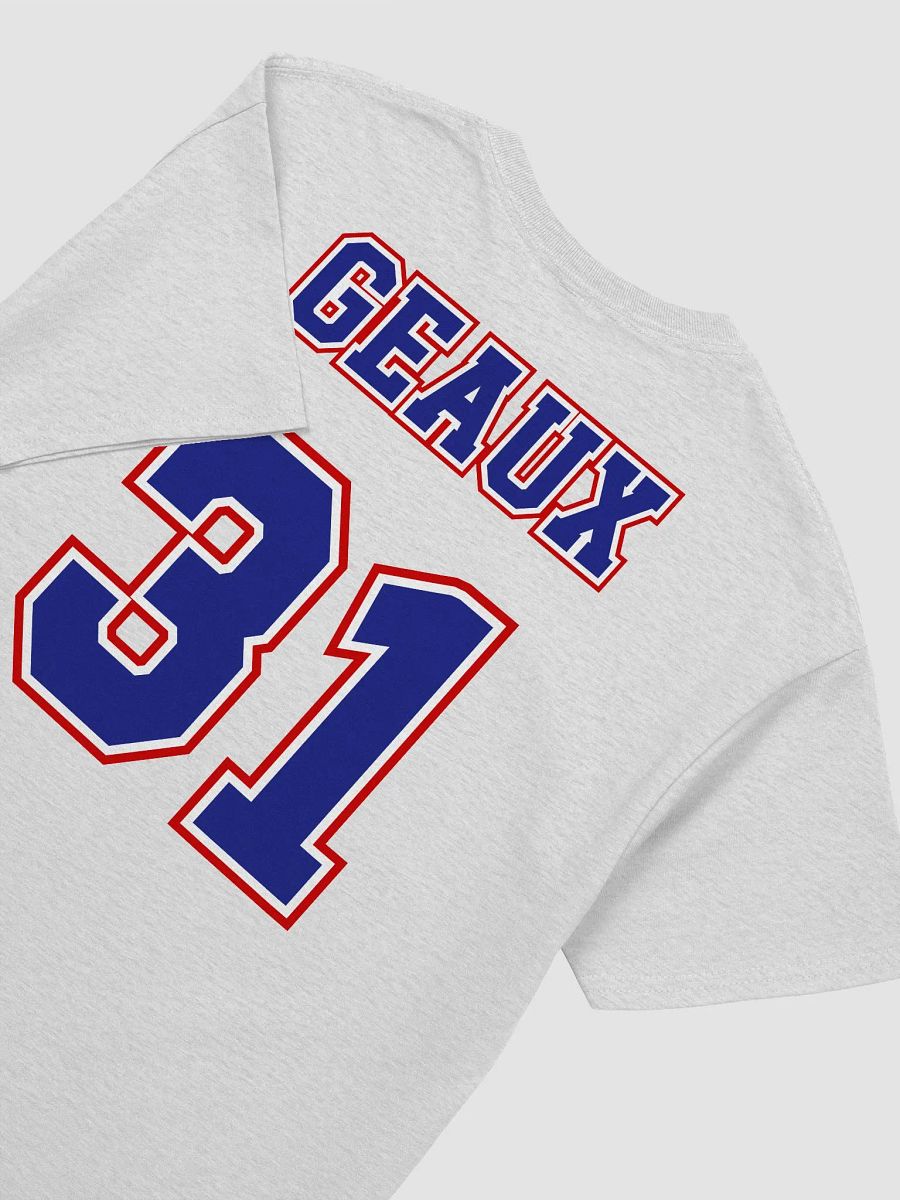 GEAUX 31 SPORTS FONT T-Shirt (Back Only) product image (4)