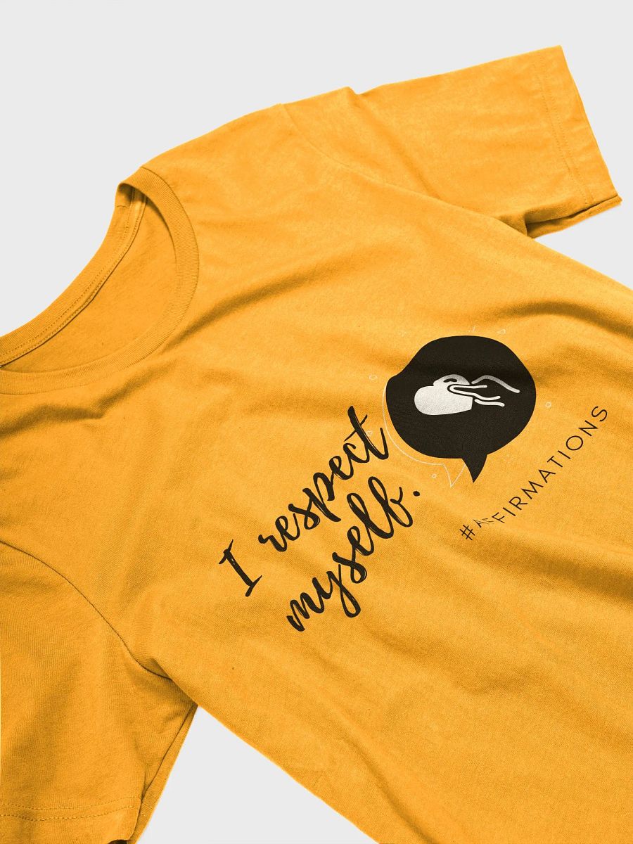 I respect myself Dark Unisex Super soft T-Shirt product image (17)