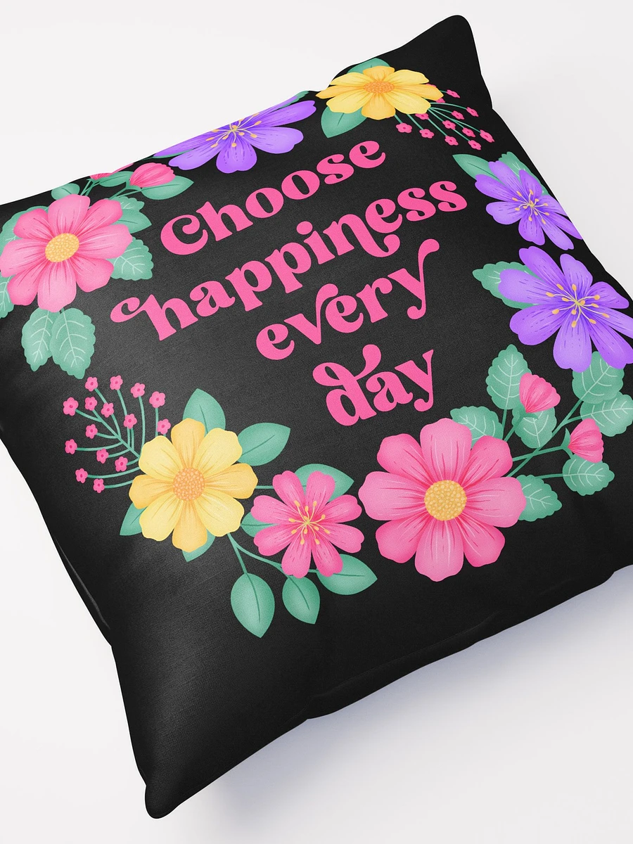 Choose happiness every day - Motivational Pillow Black product image (5)